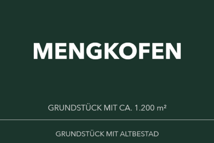 Grundstück Mengkofen - 295.000&euro; | Angebot:25961842