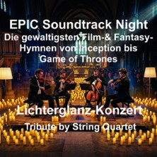 EPIC Cinematic Night im Lichterglanz - Von Gladiator bis Heart of Courage 03.10.2026 Heiligkreuzkirche Landshut