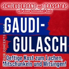 Gaudi Gulasch 23.04.2027 Bürgersaal Ergolding