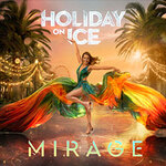 Holiday on Ice - MIRAGE | Premiere mit Gaststar Lina Larissa Strahl